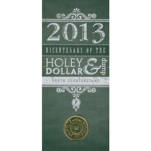 2013 $1 Bicentenary of the Holey Dollar and Dump P