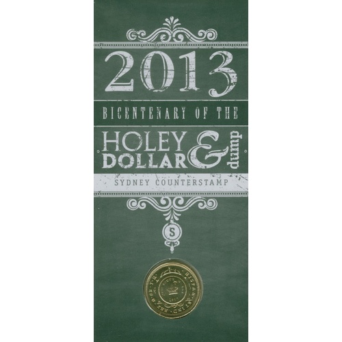 2013 $1 Bicentenary of the Holey Dollar & Dump S